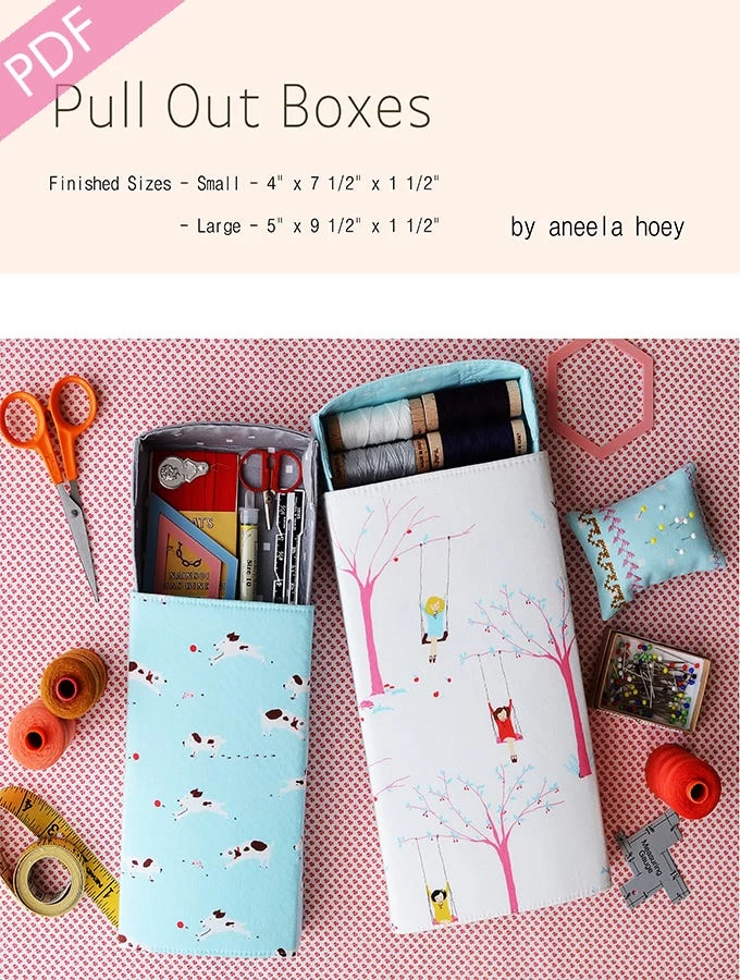 Pull Out Boxes Downloadable PDF Sewing PatternAneela Hoey 1 Pull Out Boxes Downloadable PDF Sewing PatternAneela Hoey