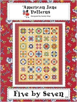 Five By Seven Quilt PatternAmerican Jane #AJ-518