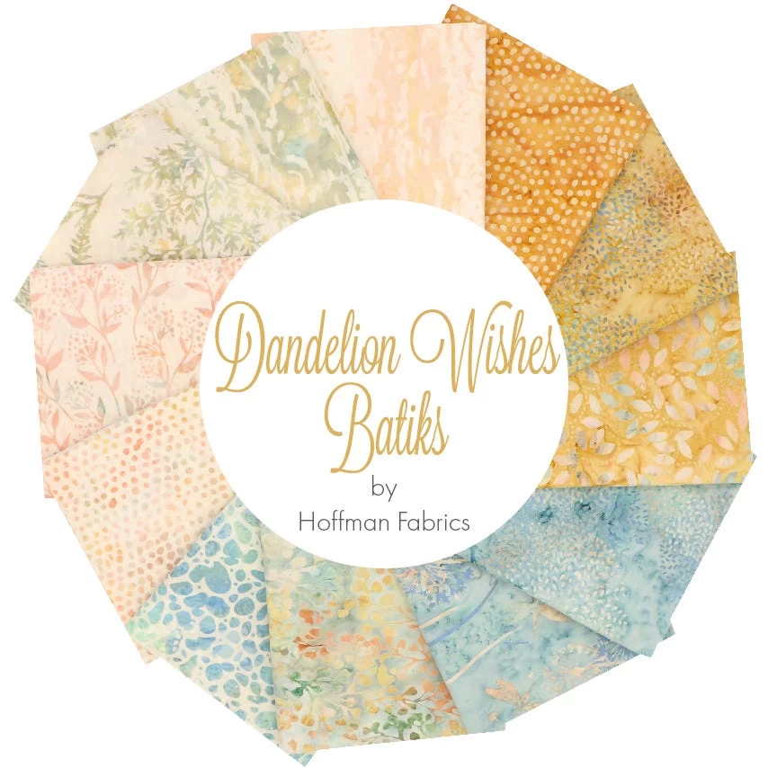 Dandelion Wishes Batiks Fat Quarter BundleHoffman Fabrics 1 Dandelion Wishes Batiks Fat Quarter BundleHoffman Fabrics