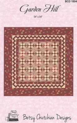 Garden Hill Quilt PatternBetsy Chutchian #BCD-1504