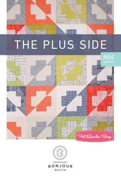 The Plus Side Downloadable PDF Quilt PatternBonjour Quilts