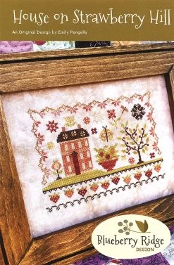 House On Strawberry Hill Cross Stitch PatternBlueberry Ridge Design
