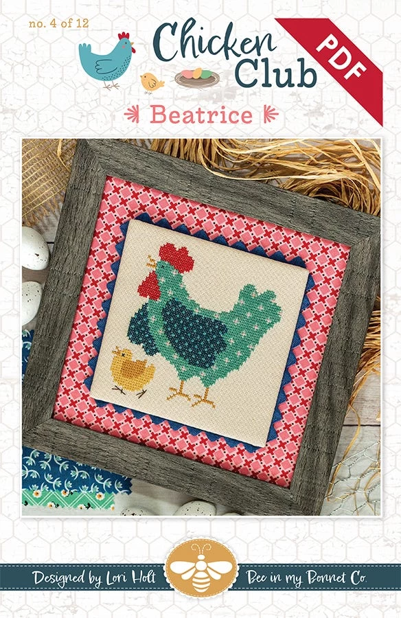 Beatrice Chicken Club #4 Downloadable PDF Cross Stitch PatternLori Holt Of Bee In My Bonnet 1 Beatrice Chicken Club #4 Downloadable PDF Cross Stitch PatternLori Holt Of Bee In My Bonnet