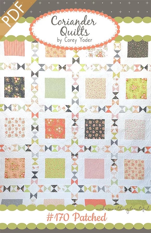 Patched Downloadable PDF Quilt PatternCoriander Quilts 1 Patched Downloadable PDF Quilt PatternCoriander Quilts