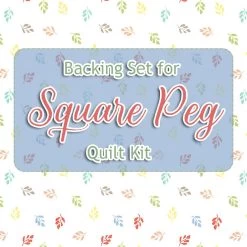 Backing Set For Square Peg Quilt Kit4 Yards Of SKU# 37633-11