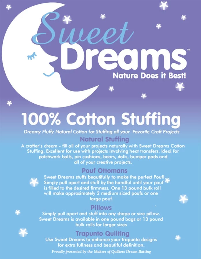13 Pound Sweet Dreams 100% Cotton Bulk Roll StuffingQuilter's Dream #SWEET13 1 13 Pound Sweet Dreams 100% Cotton Bulk Roll StuffingQuilter's Dream #SWEET13